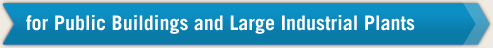 for Public Buildings and Large Industrial Plants